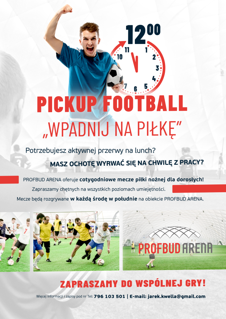PICKUP FOOTBALL - „Wpadnij na piłkę” plakat info a3